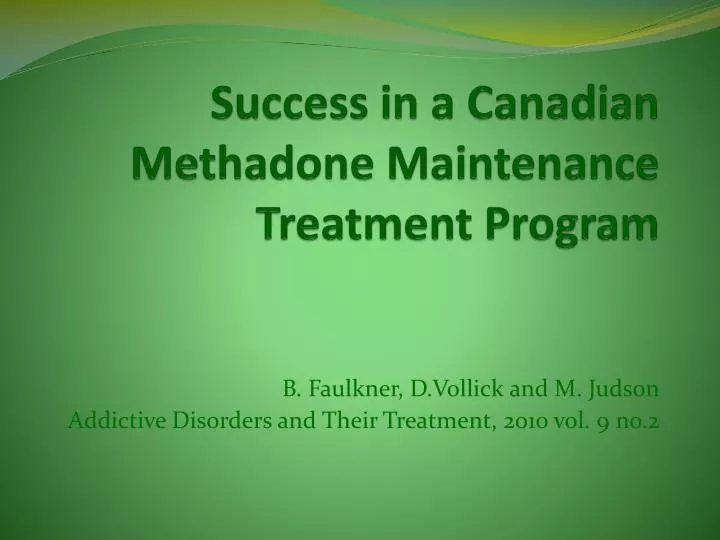 success in a canadian methadone maintenance treatment program