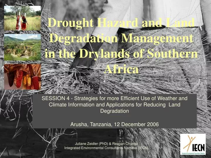 drought hazard and land degradation management in the drylands of southern africa