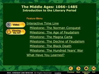 The Middle Ages: 1066–1485 Introduction to the Literary Period