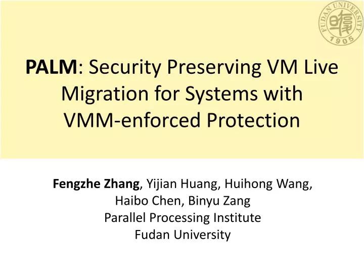palm security preserving vm live migration for systems with vmm enforced protection