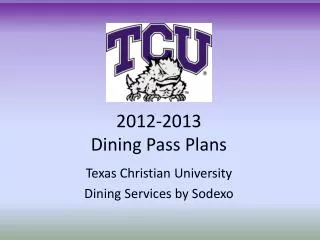 2012-2013 Dining Pass Plans