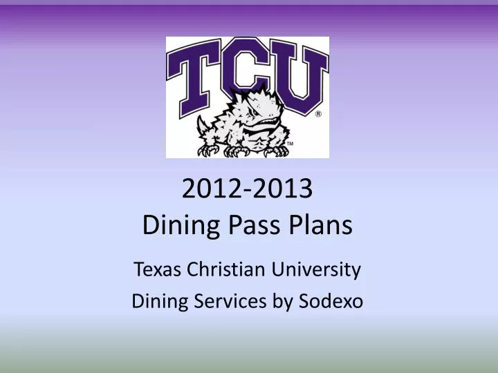 2012 2013 dining pass plans