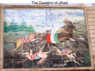 The Question of Jihad