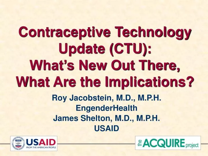 contraceptive technology update ctu what s new out there what are the implications
