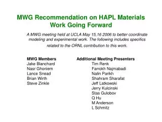 MWG Recommendation on HAPL Materials Work Going Forward