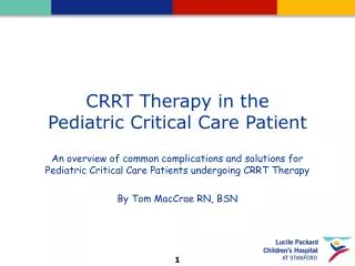 CRRT Therapy in the Pediatric Critical Care Patient