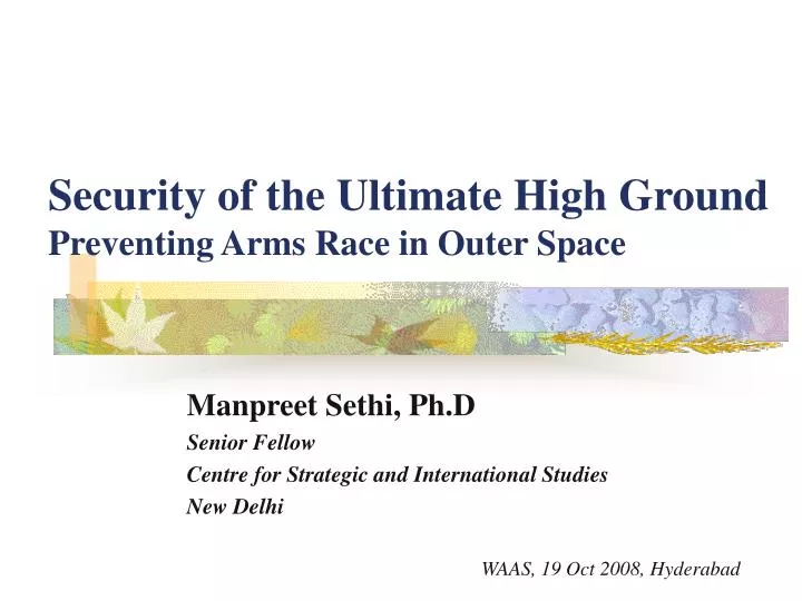 security of the ultimate high ground preventing arms race in outer space