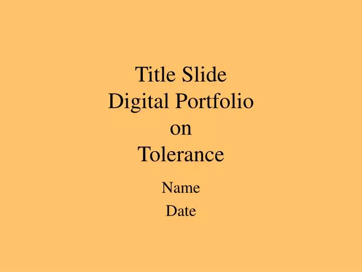 title slide digital portfolio on tolerance