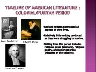 Timeline of American Literature : Colonial/puritan period