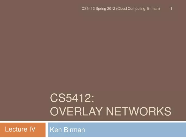 cs5412 overlay networks