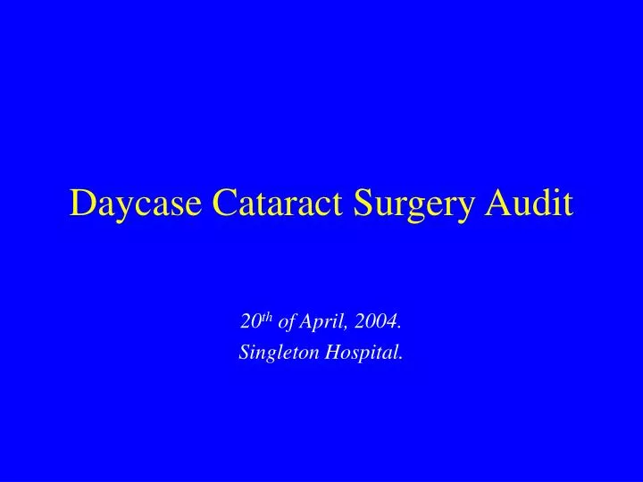 daycase cataract surgery audit