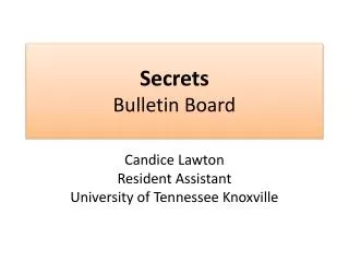 Secrets Bulletin Board