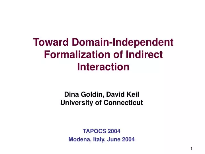 toward domain independent formalization of indirect interaction