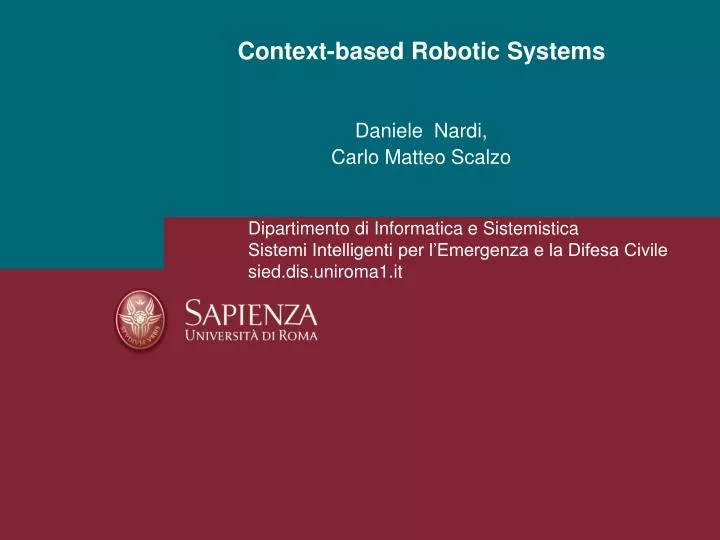context based robotic systems