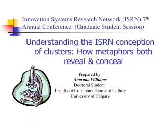 Innovation Systems Research Network (ISRN) 7 th Annual Conference ( Graduate Student Session )