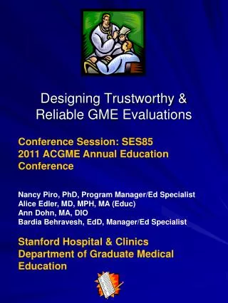 Designing Trustworthy &amp; Reliable GME Evaluations