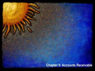Chapter 5: Accounts Receivable