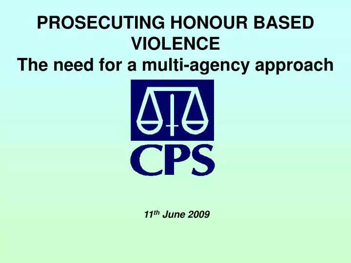 prosecuting honour based violence the need for a multi agency approach