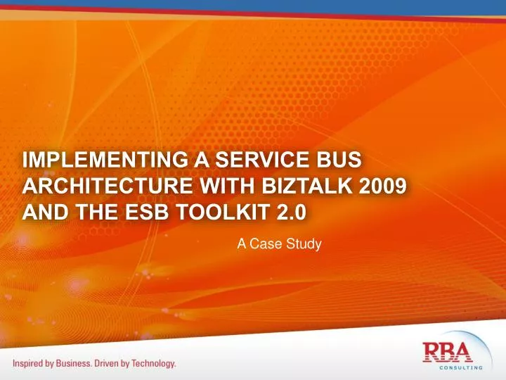implementing a service bus architecture with biztalk 2009 and the esb toolkit 2 0