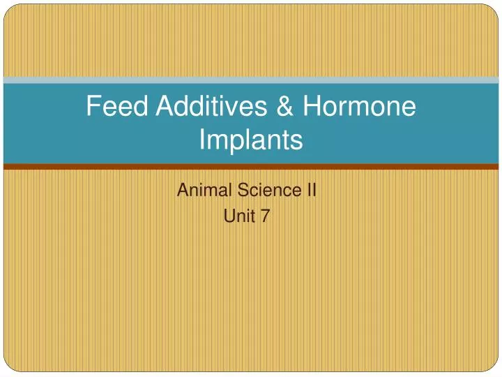 feed additives hormone implants