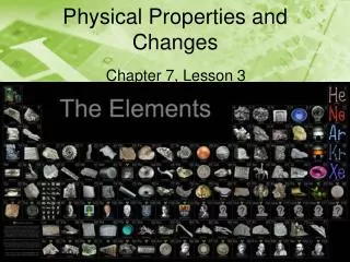 Physical Properties and Changes