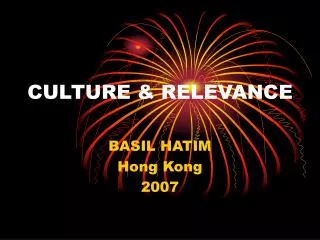 CULTURE &amp; RELEVANCE