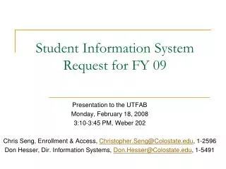Student Information System Request for FY 09