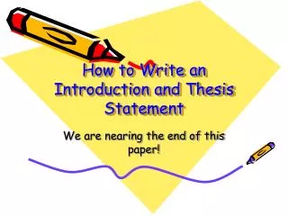 How to Write an Introduction and Thesis Statement