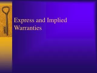 Express and Implied Warranties