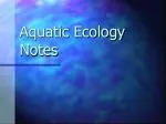 Aquatic Ecology Notes - slide 1