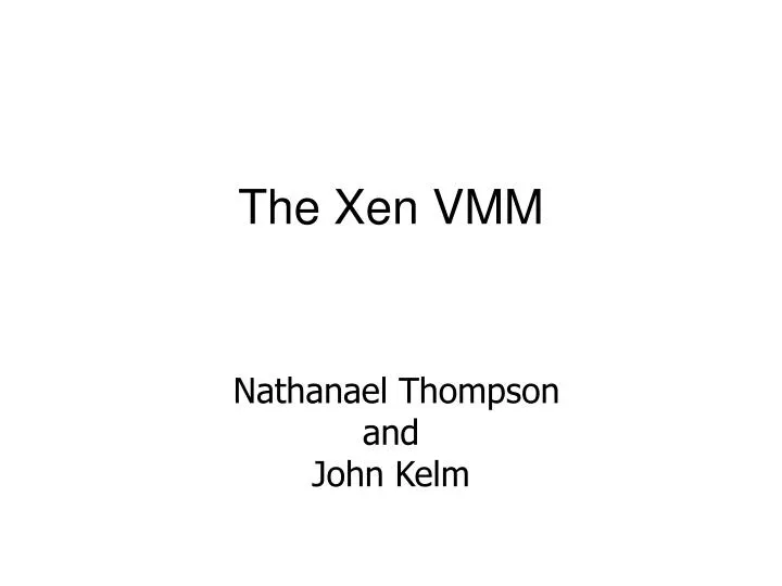 the xen vmm