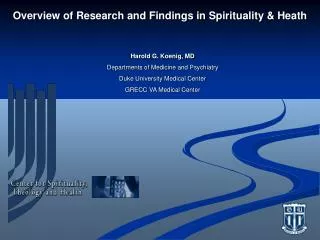 Overview of Research and Findings in Spirituality &amp; Heath
