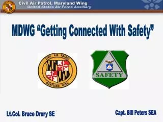 MDWG “Getting Connected With Safety”