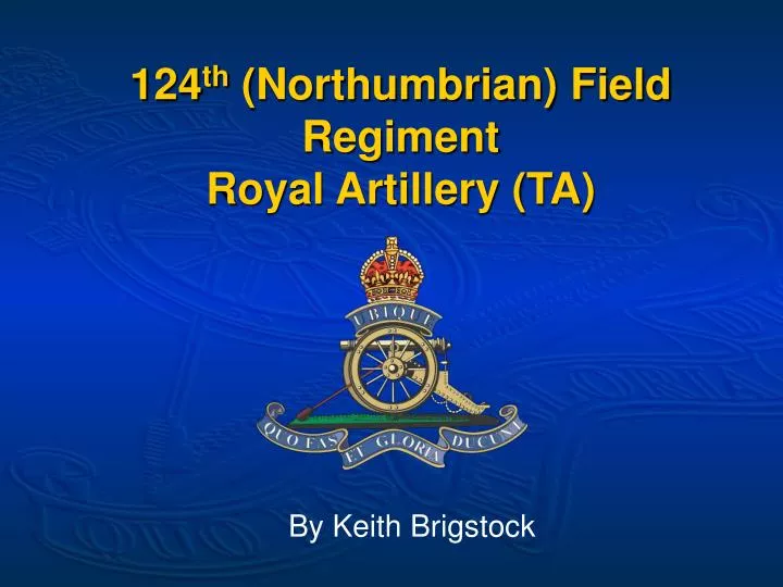 124 th northumbrian field regiment royal artillery ta