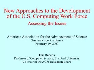 New Approaches to the Development of the U.S. Computing Work Force