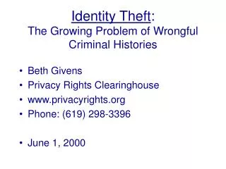 Identity Theft : The Growing Problem of Wrongful Criminal Histories