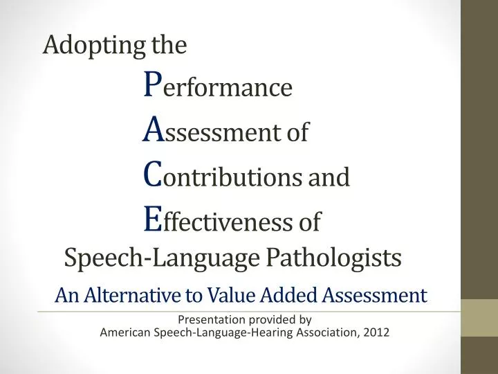 presentation provided by american speech language hearing association 2012