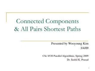 Connected Components &amp; All Pairs Shortest Paths