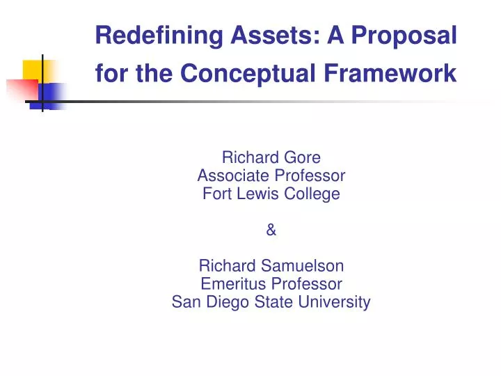 redefining assets a proposal for the conceptual framework