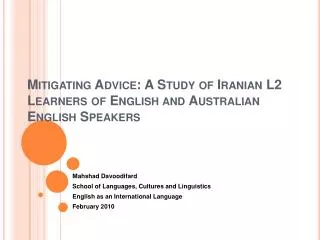 Mitigating Advice: A Study of Iranian L2 Learners of English and Australian English Speakers