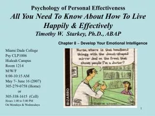 Psychology of Personal Effectiveness All You Need To Know About How To Live Happily &amp; Effectively Timothy W. Starke