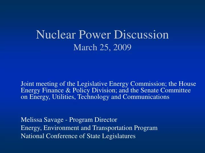 nuclear power discussion march 25 2009