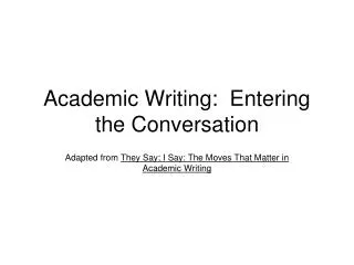academic writing entering the conversation