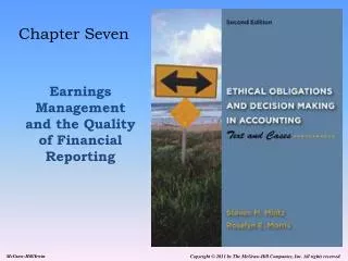Chapter Seven Earnings Management and the Quality of Financial Reporting