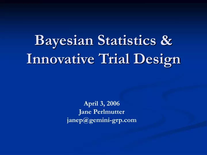 bayesian statistics innovative trial design