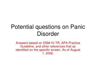 Potential questions on Panic Disorder