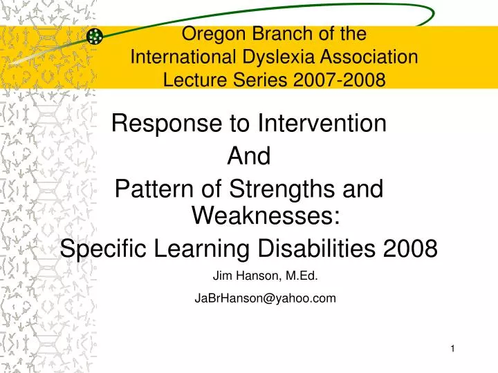 oregon branch of the international dyslexia association lecture series 2007 2008