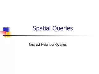 Spatial Queries
