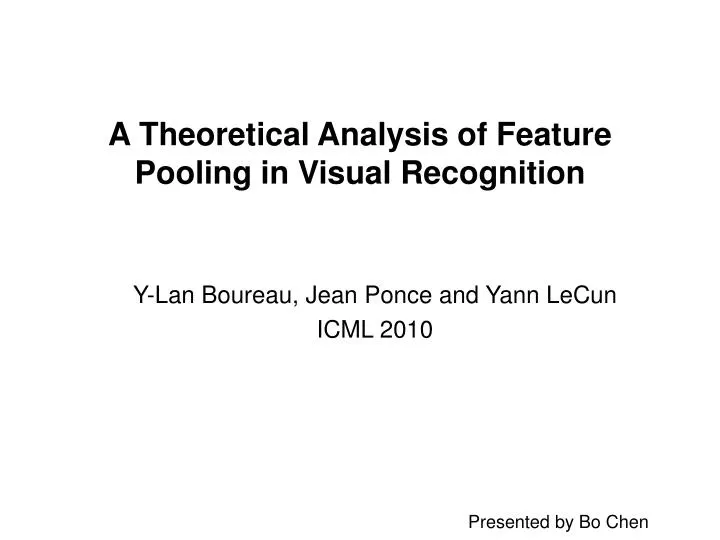 a theoretical analysis of feature pooling in visual recognition