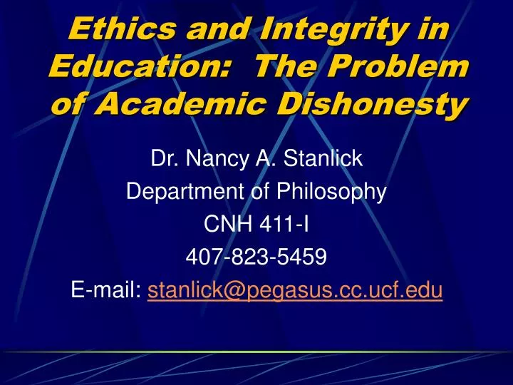 ethics and integrity in education the problem of academic dishonesty